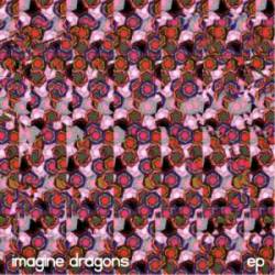 Imagine Dragons : Imagine Dragons Imagine Dragons : Imagine Dragons